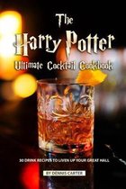 The Harry Potter Ultimate Cocktail Cookbook