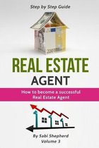 How to Become a Successful Real Estate Agent- Real Estate Agent