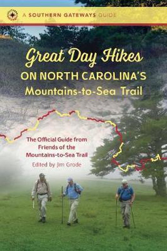 Southern Gateways Guides- Great Day Hikes on North Carolina' ... - cover