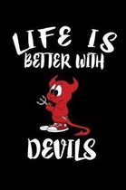 Life Is Better With Devils: Animal Nature Collection