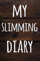 My Slimming Diary