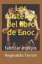 Los misterios del libro de Enoc fabricar espejos