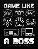 Game Like a Boss