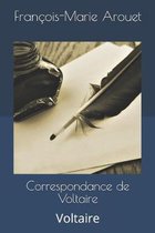 Correspondance de Voltaire: Voltaire