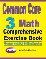 Common Core 3 Math Comprehensive Exercise Book