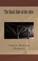The Dark Side of the Attic