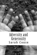 Adversity and Generosity