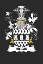 Higgin: Higgin Coat of Arms and Family Crest Notebook Journal (6 x 9 - 100 pages)