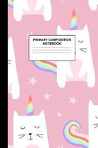 Primary Composition Notebook: Writing Journal for Grades K-2 Handwriting Practice Paper Sheets - Eye-catching Unicorn School Supplies for Girls, Kid