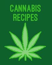 Cannabis Recipes: Recipe Book to Write In Your Culinary Weed Recipes