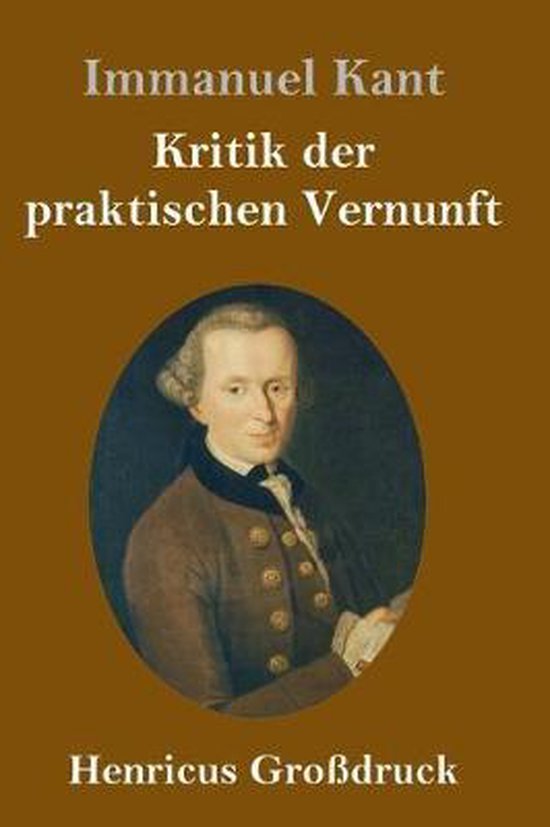 Boekomslag van "Kritik der praktischen Vernunft" met portret van Immanuel Kant in een ovaal.