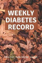 Weekly Diabetes Record