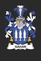 Gahan: Gahan Coat of Arms and Family Crest Notebook Journal (6 x 9 - 100 pages)