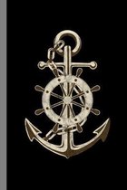 Anchor: Boat Gift For Sailors (6''x9'') Lined Notebook To Write In