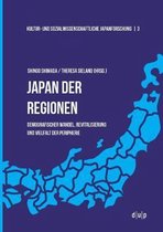 Kultur- Und Sozialwissenschaftliche Japanforschung- Japan Der Regionen