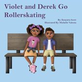 Violet and Derek Go Rollerskating
