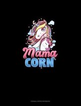 Mama Corn: Cornell Notes Notebook