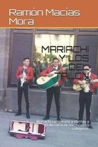Mariachi Y Los del Tal�n: Mariachi campesino y corrido y El discurso de los m�sicos callejeros.