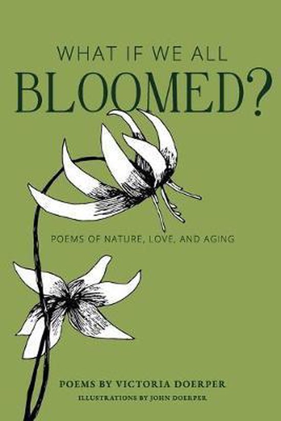 What If We All Bloomed? - cover