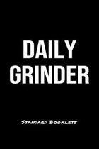 Daily Grinder Standard Booklets