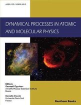 Dynamical Processes in Atomic and Molecular Physics