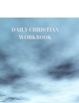 Daily Christian Workbook: 116 Pages Formated for Scripture and Study!
