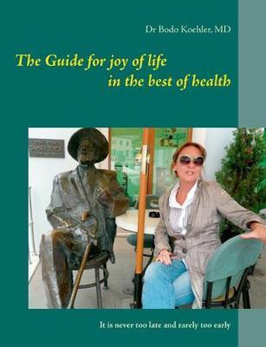 The Guide for joy of life in the best of health - cover