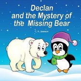 Declan and the Mystery of the Missing Bear