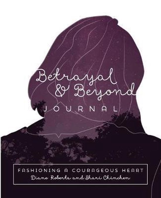 Betrayal And Beyond