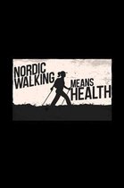 Nordic walking means health