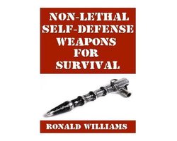 Non-Lethal Self-Defense Weapons For Survival