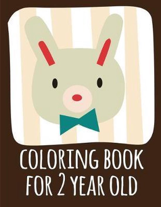 coloring book for 2 year old, Mante Sheldon | 9781670129789 ...