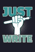 Just Write: College Ruled Line Paper Blank Journal to Write In - Lined Writing Notebook for Middle School and College Students