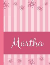 Martha: Personalized Name College Ruled Notebook Pink Lines and Flowers