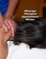 Massage Therapist Appointment Minder