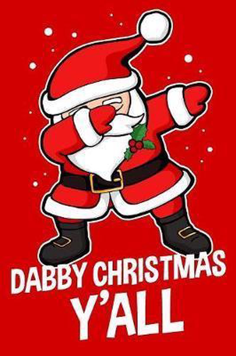 Christmas Y'All: Funny Dabbing Claus Notebook - Santa Inspirational... | bol.com