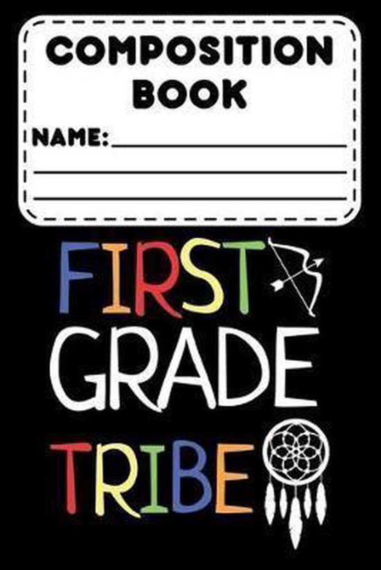 Composition Book First Grade Tribe 9781087489957 Light And Dark