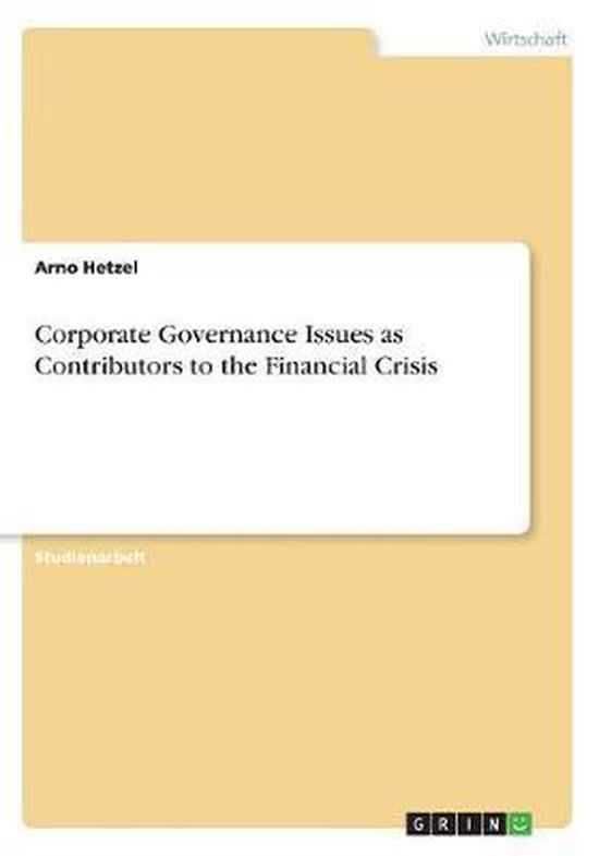 Corporate governance issues as contributors to the financial crisis