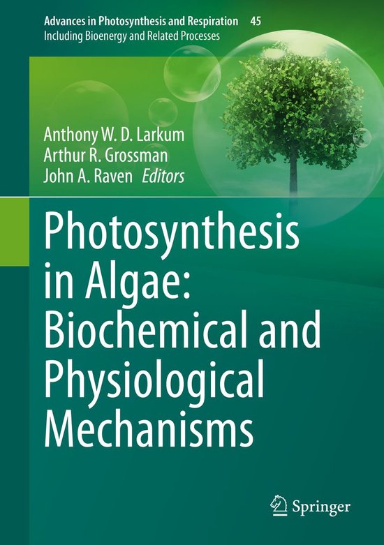 Advances in Photosynthesis and Respiration 45 Photosynthesis in Algae