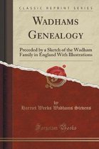 Wadhams Genealogy