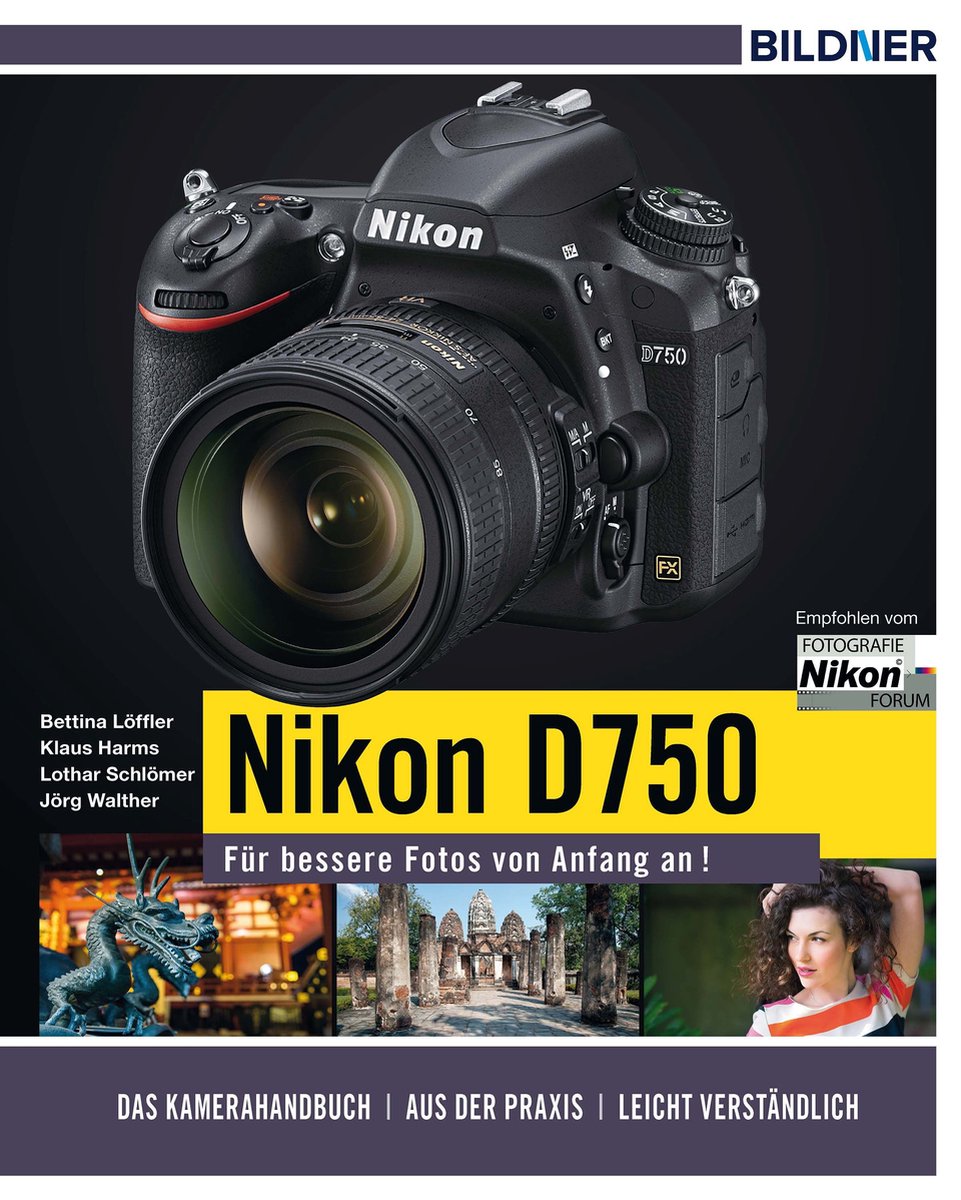 Nikon D750 - Für bessere Fotos von Anfang an! (ebook), Lothar Schlömer |  9783832851828... | bol.com