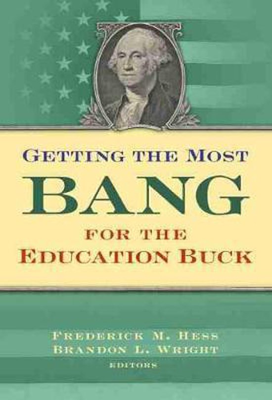 Getting the Most Bang From the Education Buck