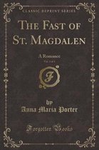 The Fast of St. Magdalen, Vol. 3 of 3