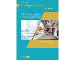 Vastgoedeconomie (voor HBO Vastgoedopleidingen en overige beroepsopleidingen vastgoed en makelaardij)