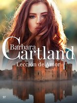 La Colección Eterna de Barbara Cartland 37 - Lección de Amor