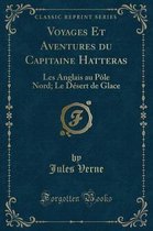 Voyages Et Aventures Du Capitaine Hatteras
