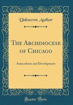 The Archdiocese of Chicago