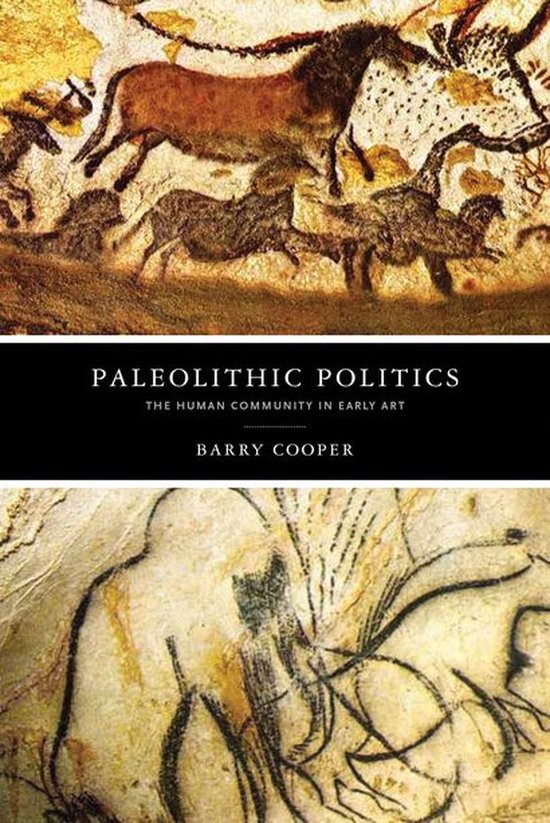 The Beginning and the Beyond of Politics - Paleolithic Polit ... - cover