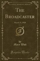 The Broadcaster, Vol. 4