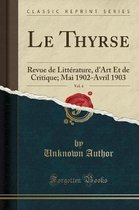 Le Thyrse, Vol. 4